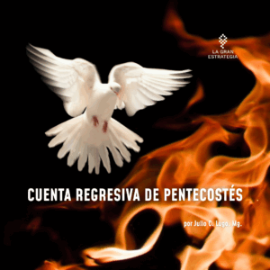 CUENTA REGRESIVA DE PENTECOSTÉS
